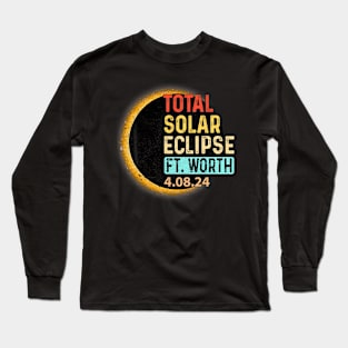 Fort Worth Texas Tx Total Solar Eclipse 2024 Totality Long Sleeve T-Shirt